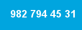 982 794 45 31